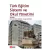 Türk Eğitim Sistemi ve Okul Yönetimi