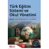 Türk Eğitim Sistemi ve Okul Yönetimi