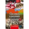 Türk-Ermeni İlişkilerinde Tarihi, Siyasi ve Hukuki Gerçekler