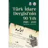 Türk İdare Dergisi’nin 90 Yılı