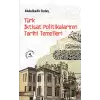 Türk İktisat Politikalarının Tarihi Temelleri