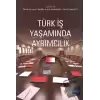 Türk İş Yaşamında Ayrımcılık