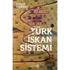 Türk İskan Sistemi