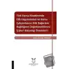 Türk Kamu Yönetiminde Etik Uygulamaları ve Kamu Çalışanlarının Etik Değerlere Bağlılığının Değerlendirilmesi: İçişleri Bakanlığı Örneklemi