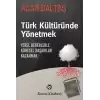 Türk Kültüründe Yönetmek