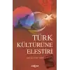 Türk Kültürüne Eleştiri