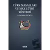 Türk Masalları ve Max Lüthi Yöntemi