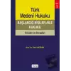 Türk Medeni Hukuku Başlangıç