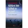 Türk Milliyetçiliği - Kültürel Akıl İçtihat ve Siyaset