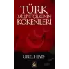 Türk Milliyetçiliğinin Kökenleri