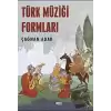 Türk Müziği Formları