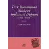 Türk Romanında Moda ve Toplumsal Değişim (1923-1940)