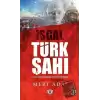 Türk Şah-ı - İşgal