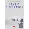 Türk Savunma Sanayii Yükselişi - Gambot Diplomasisi