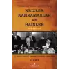 Türk Siyasal Hayatında Krizler Kahramanlar ve Hainler 6. Cilt