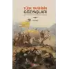 Türk Tarihinin Gözyaşları