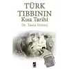 Türk Tıbbının Kısa Tarihi