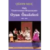 Türk Tiyatrosunun Oluşumunda Oyun Önsözleri 1859-1923