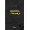 Türk ve İslam Hakimiyet Telakkileri Çerçevesinde İsyan Suçu