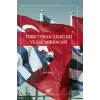 Türk - Yunan İlişkileri ve Ege Sorunları