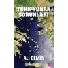 Türk-Yunan Sorunları