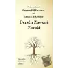 Türkçe Açıklamalı Zazaca Dil Dersleri ve Zazaca Hikayeler / Dersen Zuwene Zazaki