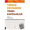 Türkçe Eğitiminde Temel Kavramlar