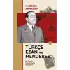 Türkçe Ezan ve Menderes 1