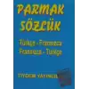 Türkçe - Fransızca / Fransızca - Türkçe Parmak Sözlük