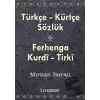 Türkçe - Kürtçe Sözlük / Ferhenga  Kurdi - Tirki