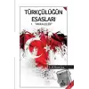 Türkçülüğün Esasları Makaleler