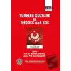 Turkish Culture in Rhodes and Kos