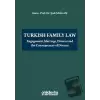 Turkish Family Law (Ciltli)