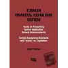 Turkish Financial Reporting System