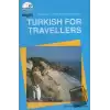 Turkish For Travellers - İngilizce Türkçe Konuşma Kılavuzu