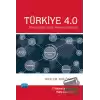 Türkiye 4.0 - Dönüştürücü Lider-İstikrar-Kalkınma