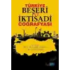 Türkiye Beşeri ve İktisadi Coğrafyası