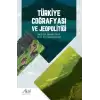 Türkiye Coğrafyası ve Jeopolitiği