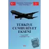 Türkiye Cumhuriyet Ekseni