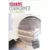 Türkiye Cumhuriyeti Tarihinin Kaynakları