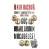 Türkiye Cumhuriyeti’nde 1961-1980 Güç Odaklarının Mücadelesi