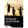 Türkiyede Çocuk Olmak