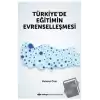 Türkiyede Eğitimin Evrenselleşmesi