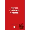 Türkiyede İç Güvenlik Yönetimi