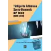 Türkiyede İstihdama Sosyo-Ekonomik Bir Bakış (1990-2019)