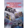 Türkiyede Otomotiv Sektörünün Dış Ticaret Gelişimi