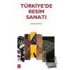 Türkiyede Resim Sanatı