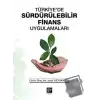 Türkiyede Sürdürülebilir Finans Uygulamaları