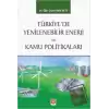 Türkiyede Yenilenebilir Enerji ve Kamu Politikaları