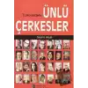 Türkiyedeki Ünlü Çerkesler